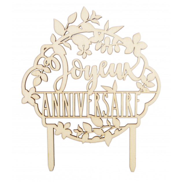 Cake Topper Bois Joyeux Anniversaire 12 9 Cm Scrapcooking Cuisineaddict Com Achat Vente