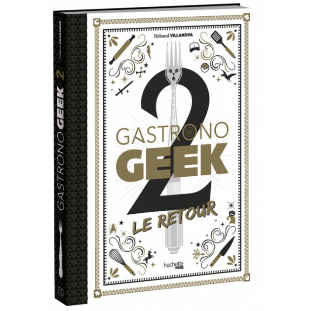 FIN DE SERIE Livre de Recettes Gastronogeek 2 Le Retour